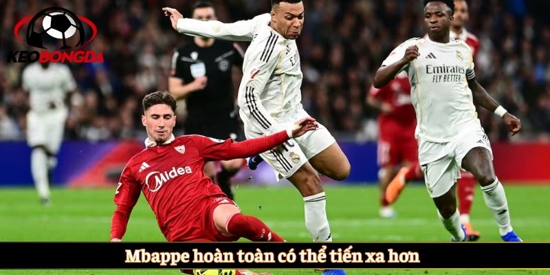 Mbappe hoàn toàn có thể tiến xa hơn